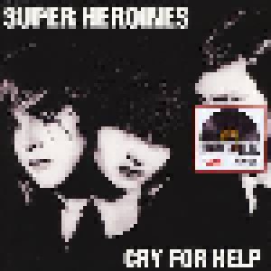 Super Heroines: Cry For Help (LP) - Bild 1