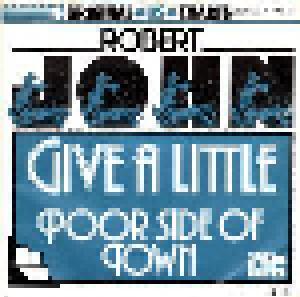 Robert John: Give A Little - Cover