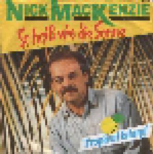 Nick MacKenzie: So Heiß Wie Die Sonne - Cover