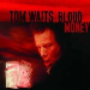 Tom Waits: Blood Money (LP) - Bild 1
