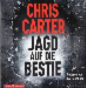 Cover - Chris Carter: Jagd Auf Die Bestie