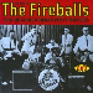 The Fireballs: The Best Of The Fireballs: The Original Norman Petty Masters (CD) - Bild 1
