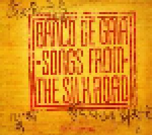 Banco De Gaia: Songs From The Silkroad (An Anthology) (CD) - Bild 1