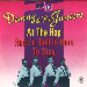 Danny & The Juniors: At The Hop / Rock And Roll Is Here To Stay (7") - Bild 1