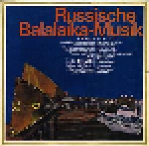 Russisches Volksmusik Ensemble: Russische Balalaika-Musik (LP) - Bild 1