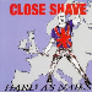 Close Shave: Hard As Nails (LP) - Bild 1
