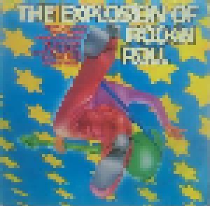 The Explosion Of Rock'n'Roll (2-LP) - Bild 1