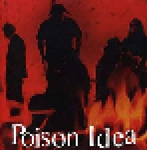 Poison Idea: We Must Burn (CD) - Bild 1