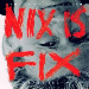 Rainhard Fendrich: Nix Is Fix - Cover