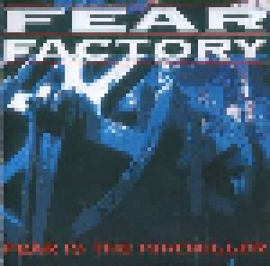 Fear Factory: Fear Is The Mindkiller (CD) - Bild 1
