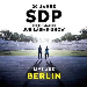 SDP: 20 Jahre Sdp - Die Einmalige Jubiläumsshow - Live Aus Berlin (3-CD + Blu-ray Disc) - Bild 1