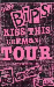 Cover - Bips, The: Kiss This Germany Tour