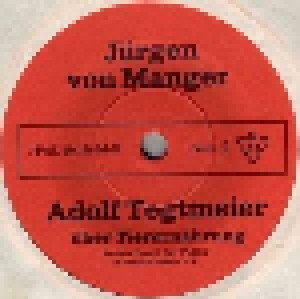 Jürgen von Manger: Adolf Tegtmeier Über Rationalisierung (7") - Bild 4