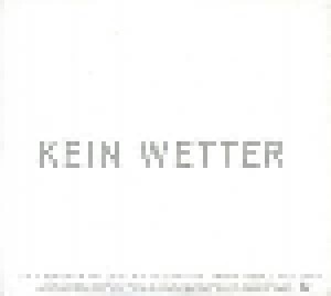 Friends Of Gas: Kein Wetter (CD) - Bild 2
