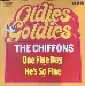 Cover - Chiffons, The: One Fine Day / He's So Fine