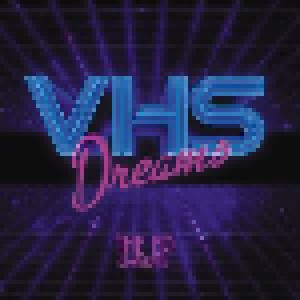 Cover - VHS Dreams: EP, The