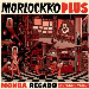 Morlockko Plus: Monda Regado Instrumentals (LP) - Bild 1