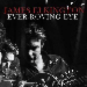 James Elkington: Ever-Roving Eye (LP) - Bild 1