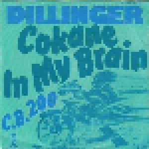 Dillinger: Cokane In My Brain (7") - Bild 1
