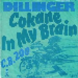 Dillinger: Cokane In My Brain (7") - Bild 2