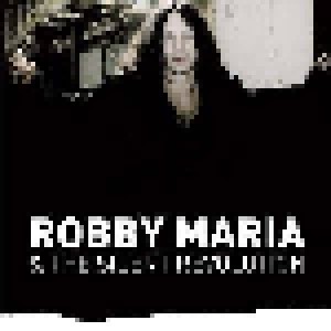 Robby Maria & The Silent Revolution: Robby Maria & The Silent Revolution (CD) - Bild 1