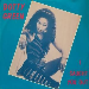 Cover - Dotty Green: I Caught You Out