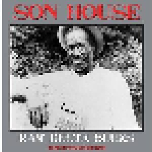Son House: Raw Delta Blues The Very Best Of The Delta Blues Master (LP) - Bild 1