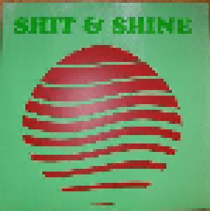 Cover - Shit And Shine: Chakin'