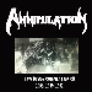 Cover - Annihilation: Raw Demos Compilation CD 1985, 1989, 1991