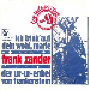 Frank Zander: Ich Trink Auf Dein Wohl, Marie (7") - Bild 1