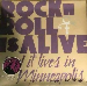 Symbol: Rock N Roll Is Alive (And It Lives In Minneapolis) (7") - Bild 5