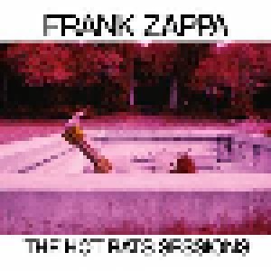 Frank Zappa: The Hot Rats Sessions (6-CD) - Bild 1