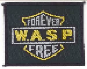 W.A.S.P.: Forever Free (7") - Bild 5