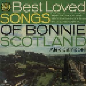 Cover - Alex Campbell: Best Loved Songs Of Bonnie Scotland, The