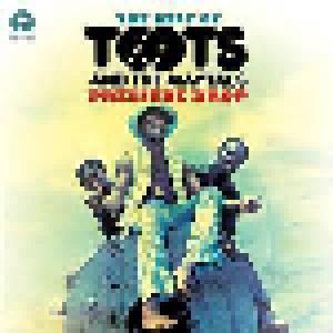 Toots & The Maytals: Pressure Drop - The Best Of Toots & The Maytals - Cover