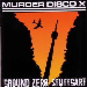 Murder Disco X: Ground Zero: Stuttgart (CD) - Bild 1