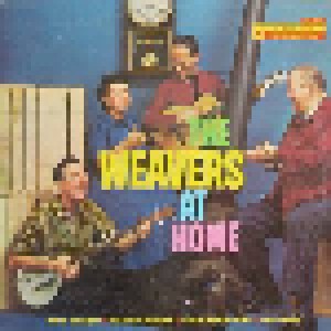 Cover - Weavers, The: Weavers At Home, The