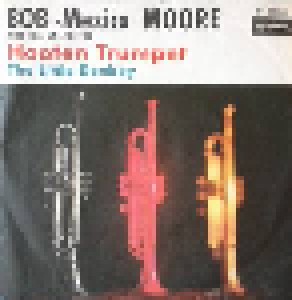Bob Moore & His Orchestra: Hooten Trumpet (7") - Bild 1