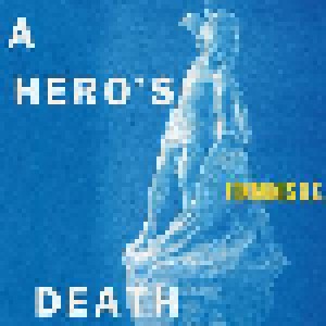Cover - Fontaines D.C.: Hero's Death, A