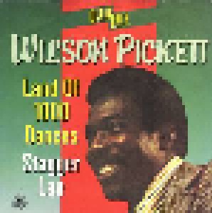 Wilson Pickett: Landof 1000 Dances/ Stagger Lee (7") - Bild 1