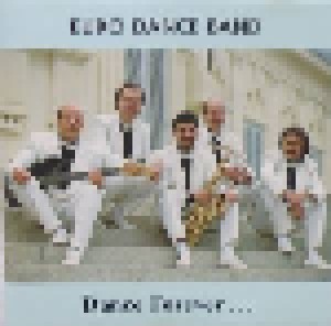 Euro Dance Band: Dance Forever... (CD) - Bild 1