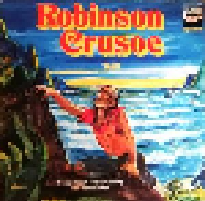 Daniel Defoe: Robinson Crusoe 1 (LP) - Bild 1