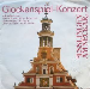 Unbekannt: Glockenspiel-Konzert Mit Volksliedern Vom Turm Des Alten Rathauses In Esslingen Am Neckar (7") - Bild 1