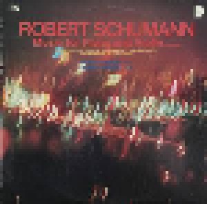 Robert Schumann: Music For Piano And Violin (Complete) (LP) - Bild 1