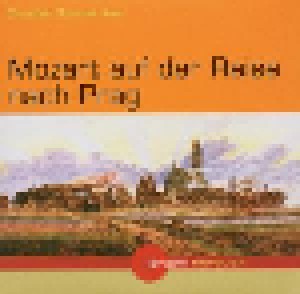 Eduard Mörike: Mozart Auf Der Reise Nach Prag (2-CD) - Bild 1
