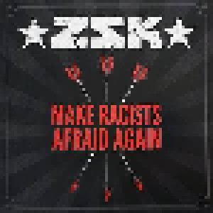 ZSK + Tarakany!: Make Racists Afraid Again / Lie For Lie (Split-7") - Bild 1