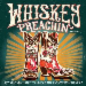 Cover - Kathryn Legendre: Whiskey Preachin' Volume 1 - 21st Century Honky Tonk For The Outlaw Dancefloor