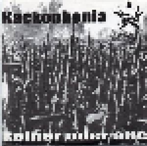 Cover - Kackophonia: Keiner Oder Alle / Skeleton Army