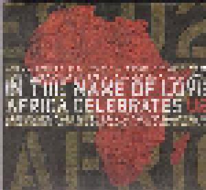 In The Name Of Love. Africa Celebrates U2 - Cover