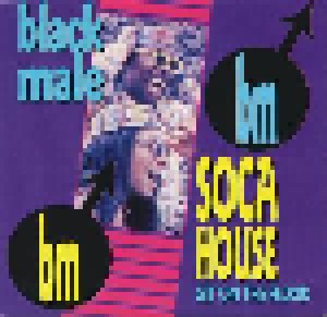 Cover - Black Male: Soca House